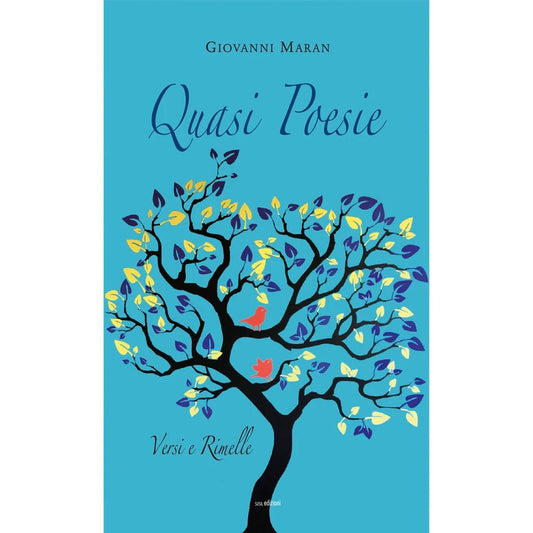 QUASI POESIE di Giovanni Maran - Susil Edizioni