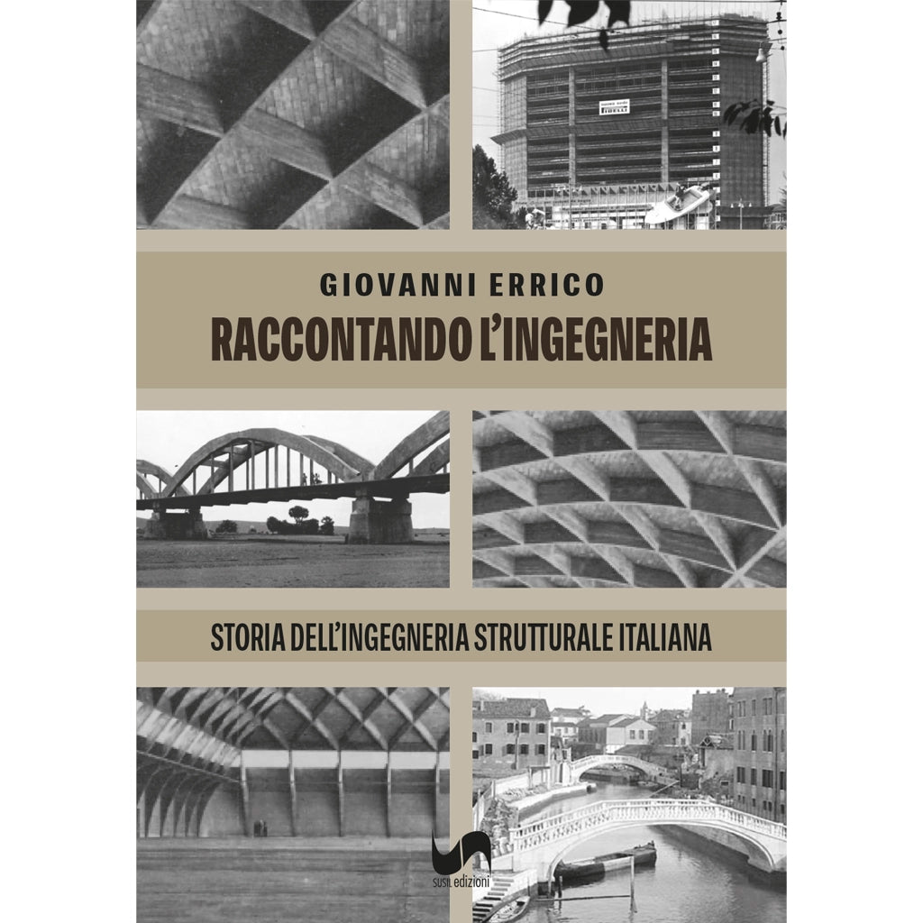 RACCONTANDO L'INGEGNERIA di Giovanni Errico - Susil Edizioni