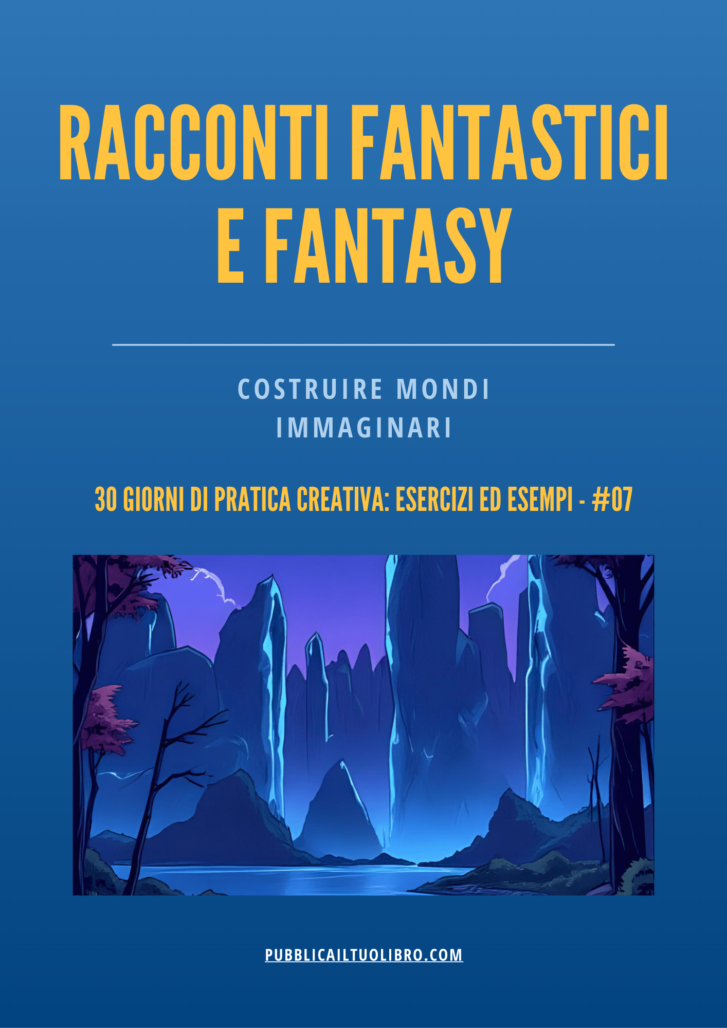 RACCONTI FANTASTICI E FANTASY - Costruire mondi immaginari - Susil Edizioni