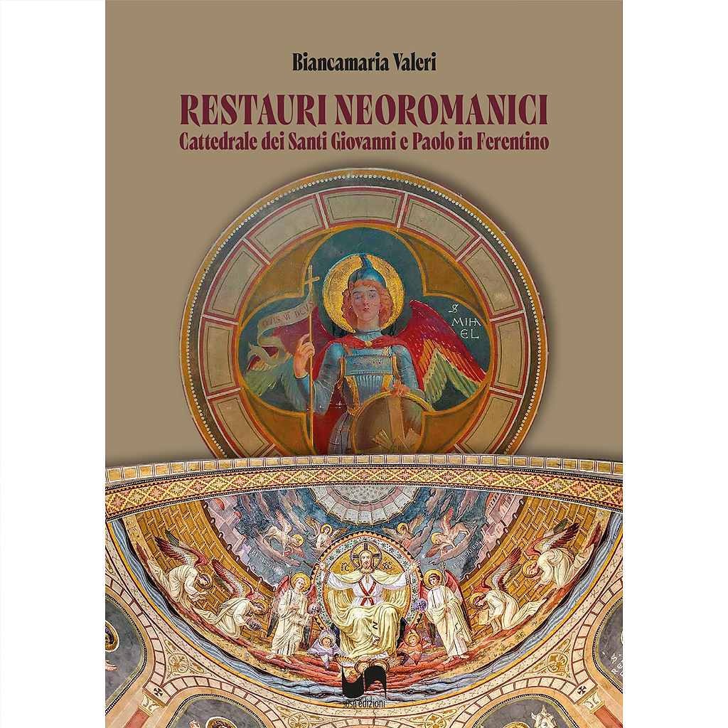 RESTAURI NEOROMANICI di Biancamaria Valeri