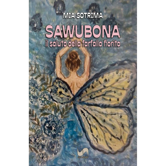 SAWUBONA di Mia Sotrima - Susil Edizioni
