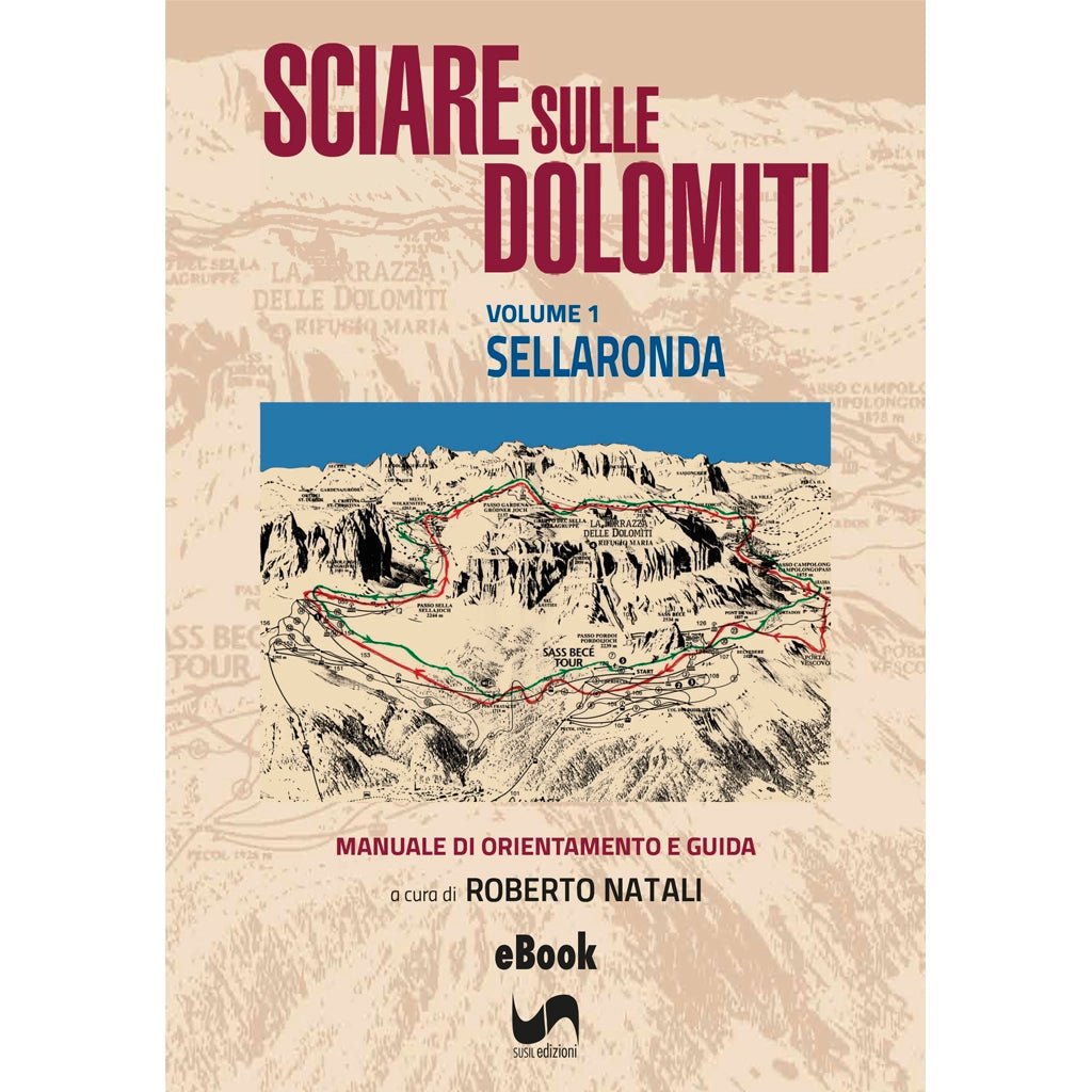 SCIARE SULLE DOLOMITI (eBook) di Roberto Natali - Susil Edizioni