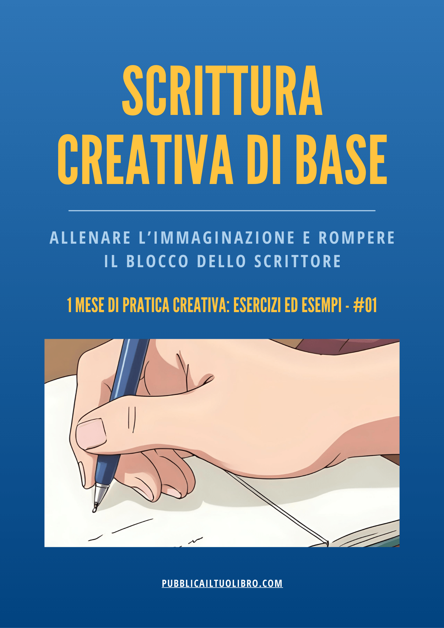 SCRITTURA CREATIVA DI BASE – Allenare l’immaginazione e rompere il blocco dello scrittore - Susil Edizioni