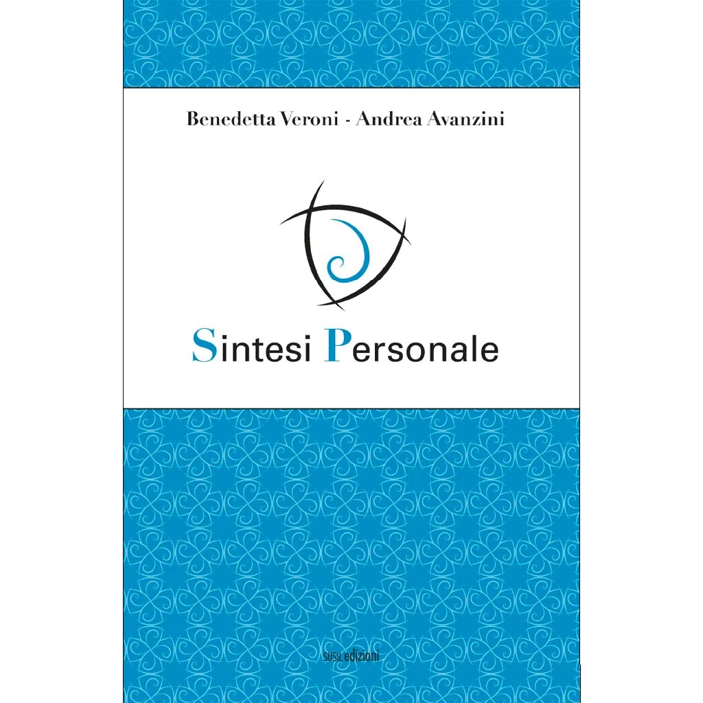 SINTESI PERSONALE di Andrea Avanzini e Benedetta Veroni - Susil Edizioni