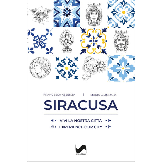Siracusa di Francesca Assenza e Maria Giompapa