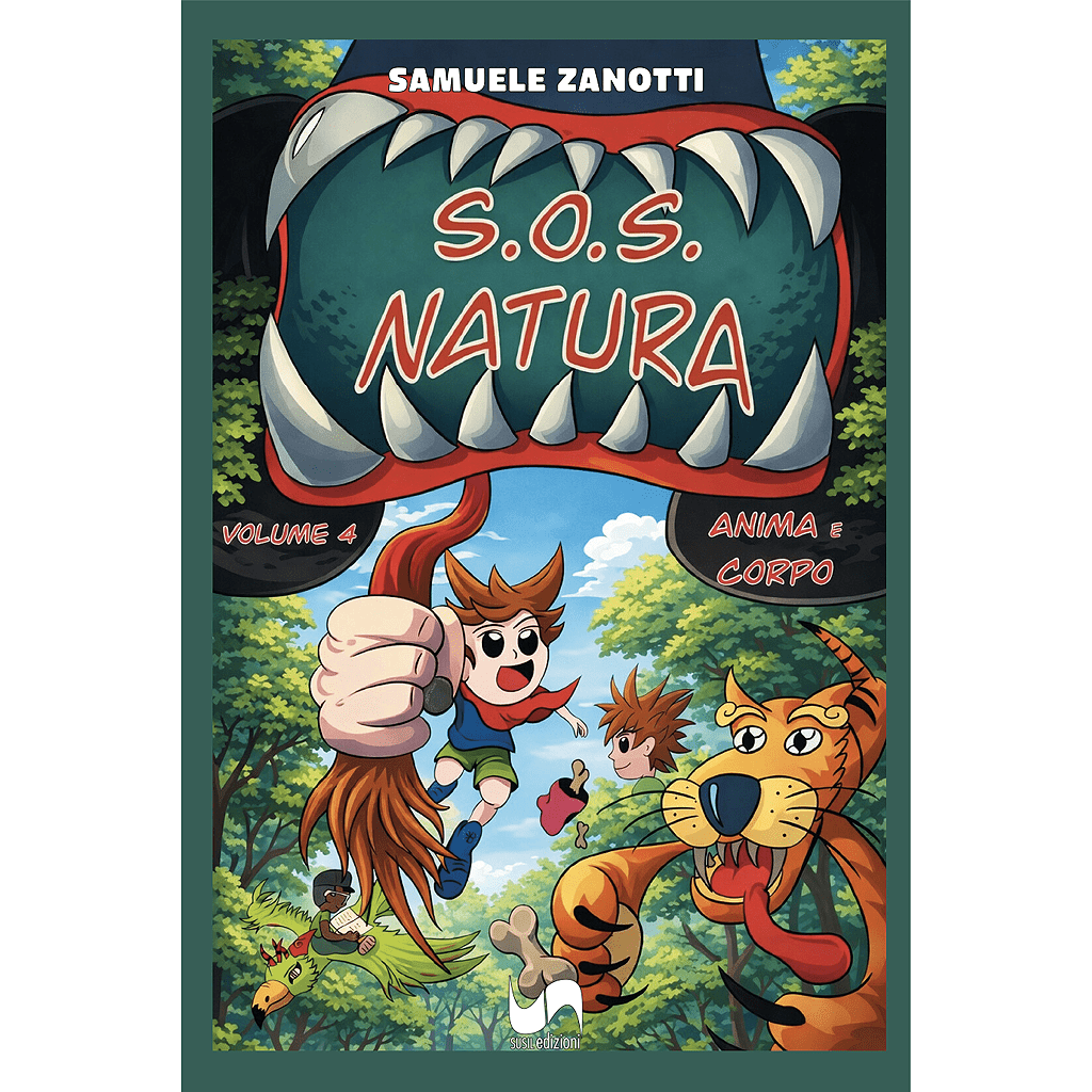 S.O.S. NATURA (Volume 4) di Samuele Zanotti - Susil Edizioni