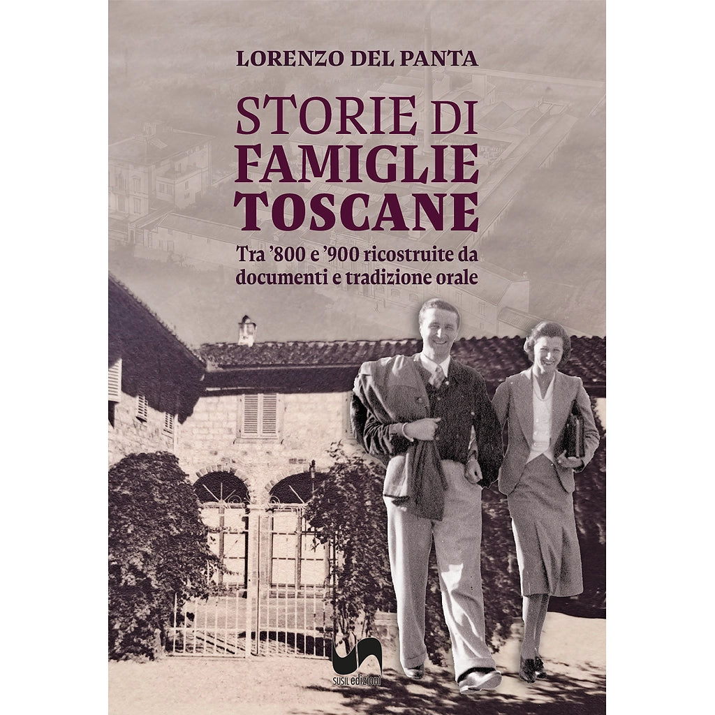 STORIE DI FAMIGLIE TOSCANE di Lorenzo Del Panta