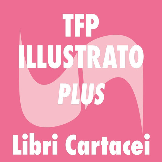 TFP ILLUSTRATO PLUS - Susil Edizioni