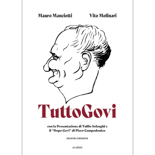 TUTTOGOVI di Mauro Manciotti e Vito Molinari - Susil Edizioni