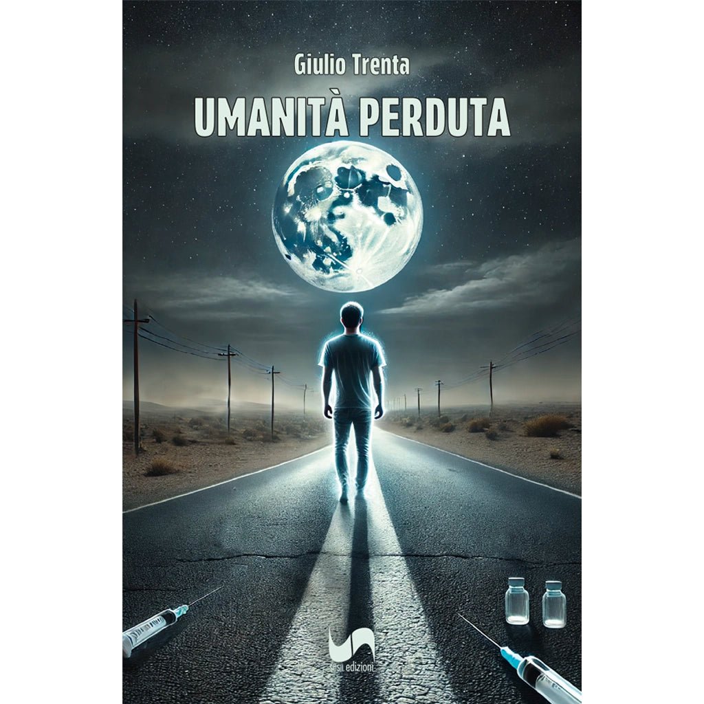 UMANITÀ PERDUTA di Giulio Trenta - Susil Edizioni