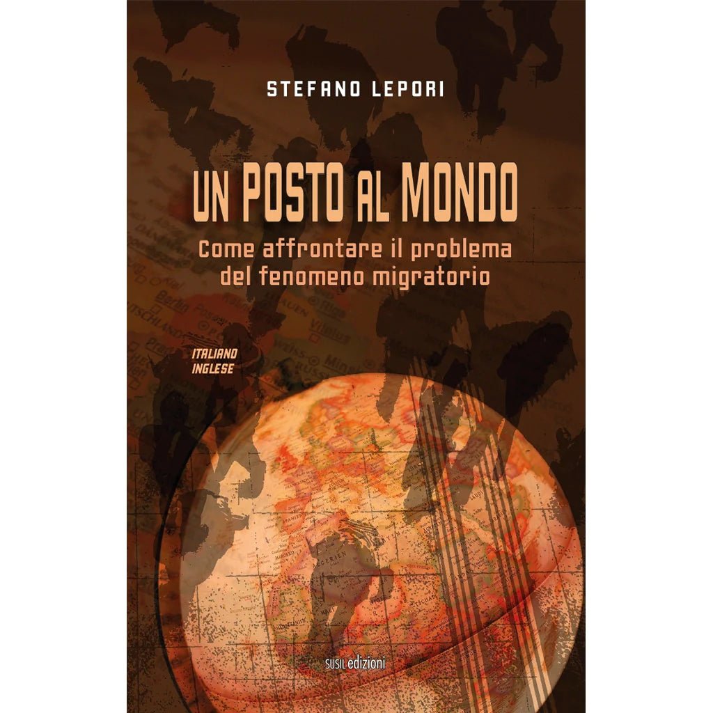 UN POSTO AL MONDO di Stefano Lepori - Susil Edizioni