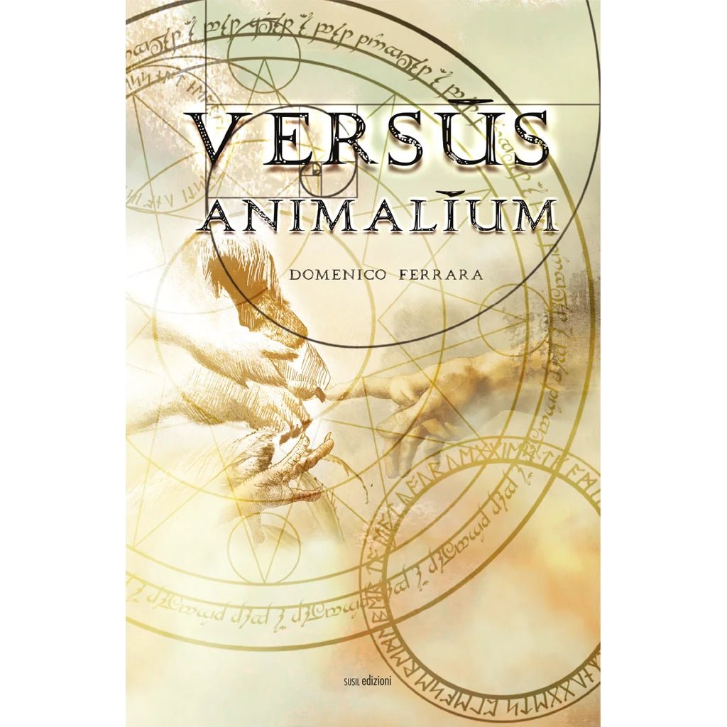 VERSUS ANIMALIUM di Domenico Ferrara - Susil Edizioni