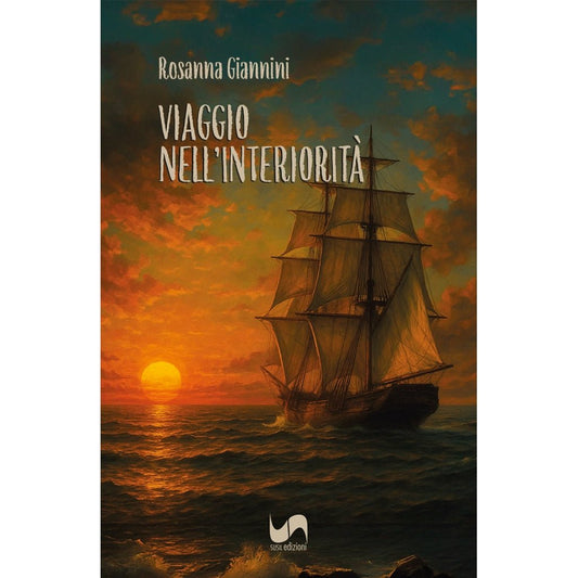 VIAGGIO NELL'INTERIORITÀ di Rosanna Giannini - Susil Edizioni