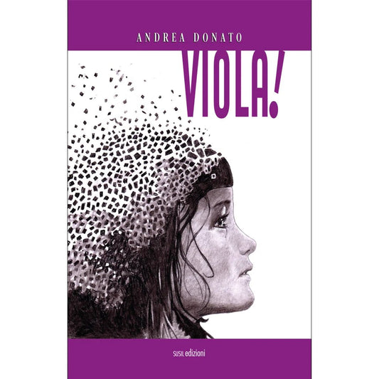 VIOLA! di Andrea Donato - Susil Edizioni