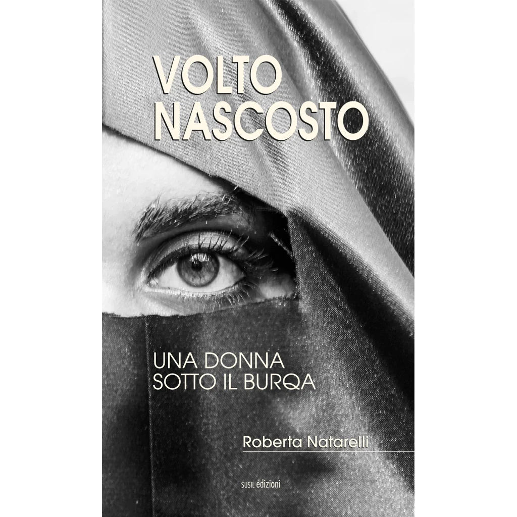 VOLTO NASCOSTO di Roberta Natarelli - Susil Edizioni