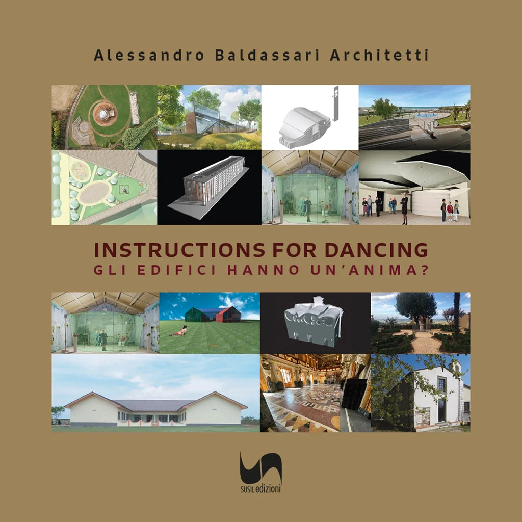 INSTRUCTIONS FOR DANCING di Alessandro Baldassari Architetti