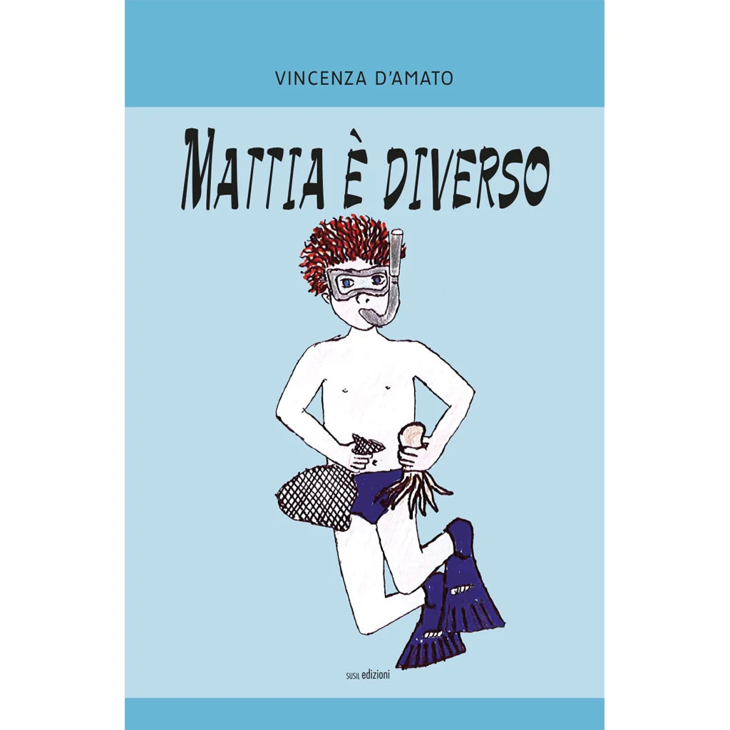MATTIA È DIVERSO
di Vincenza D'Amato